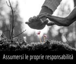 Assumersi le proprie responsabilità